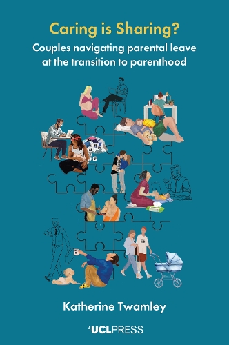 Бумажная книга «Caring is Sharing?: Couples Navigating Parental Leave at the Transition to Parenthood», автор Кэтрин Твамли - фото №1