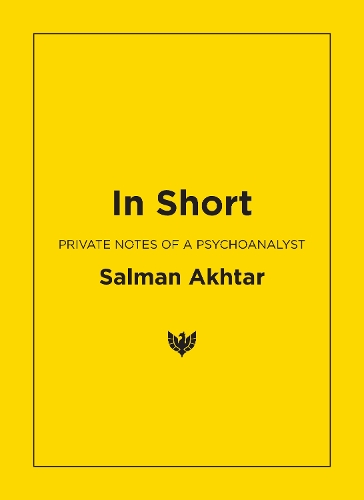 Бумажная книга «In Short: Private Notes of a Psychoanalyst», автор Салман Ахтар - фото №1