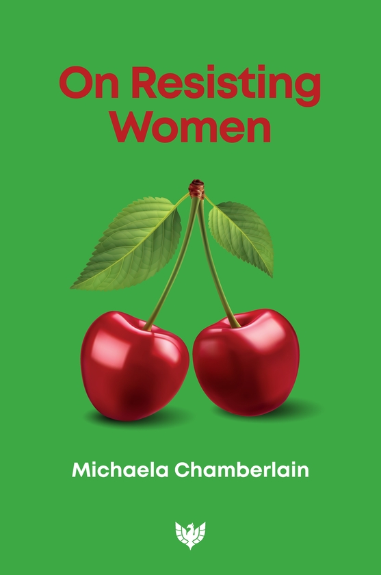 Бумажная книга «On Resisting Women», автор Микаэла Чемберлен - фото №1