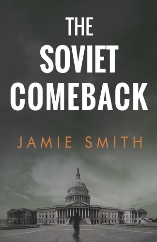 Паперова книга «The Soviet Comeback», автор Джеймі Сміт - фото №1