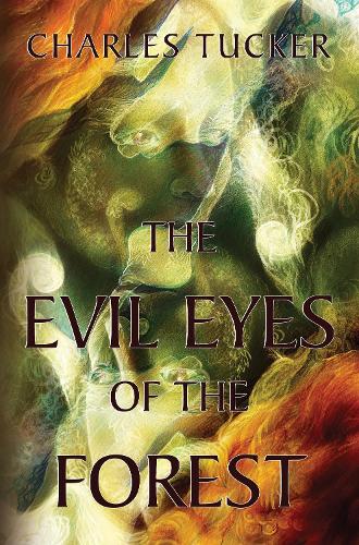 Бумажная книга «The Evil Eyes of the Forest», автор Чарльз Такер - фото №1