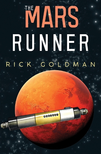 Паперова книга «The Mars Runner», автор Рік Голдман - фото №1