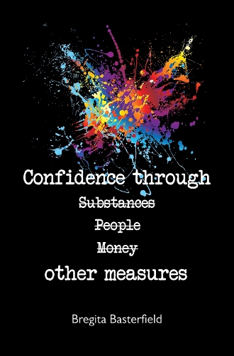 Бумажная книга «Confidence Through Other Measures», автор Брегита Бастерфилд - фото №1