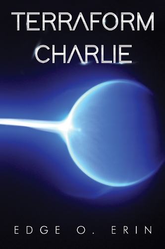 Бумажная книга «Terraform Charlie», автор Эдж О. Эрин - фото №1