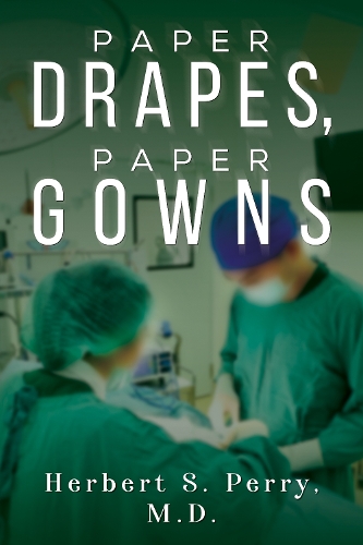 Бумажная книга «Paper Drapes, Paper Gowns», автор Герберт С. Перри - фото №1