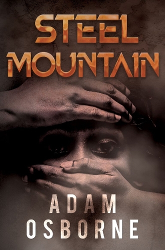 Паперова книга «Steel Mountain», автор Адам Осборн - фото №1