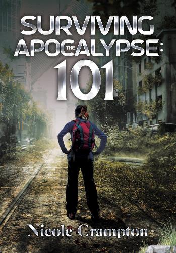 Паперова книга «Surviving the Apocalypse: 101», автор Ніколь Кремптон - фото №1