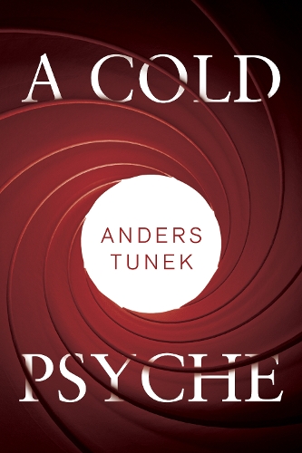 Паперова книга «A Cold Psyche», автор Андерс Тунек - фото №1