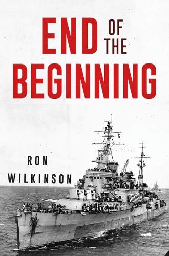 Бумажная книга «End of the Beginning», автор Рон Уилкинсон - фото №1