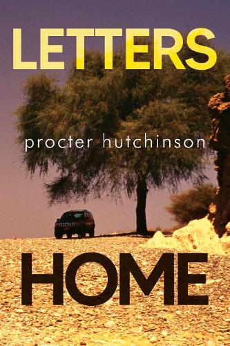 Бумажная книга «Letters Home», автор Проктер Хатчинсон - фото №1