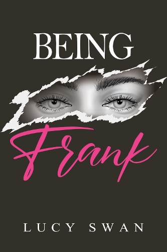 Бумажная книга «Being Frank», автор Люси Свон - фото №1
