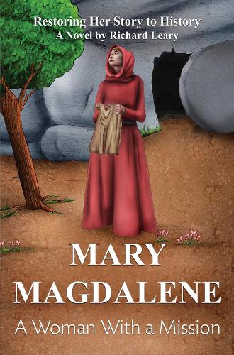 Бумажная книга «Mary Magdalene - A Woman With a Mission», автор Ричард Лири - фото №1