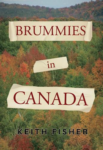 Паперова книга «Brummies in Canada», автор Кіт Фішер - фото №1