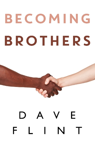 Бумажная книга «Becoming Brothers», автор Дэйв Флинт - фото №1