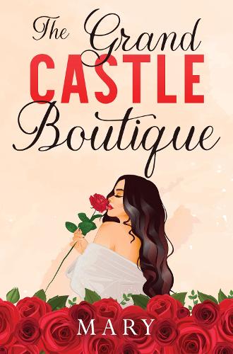 Бумажная книга «The Grand Castle Boutique», автор Мэри - фото №1
