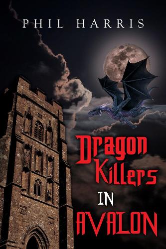 Бумажная книга «Dragon Killers in Avalon», автор Фил Харрис - фото №1