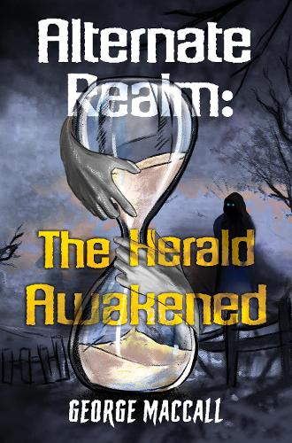 Паперова книга «Alternate Realm: The Herald Awakened», автор Джордж Макколл - фото №1