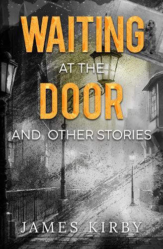 Бумажная книга «Waiting at the door and other stories», автор Джеймс Кирби - фото №1