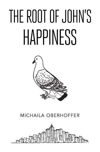 Бумажная книга «The Root Of John's Happiness», автор Михаила Оберхоффер - фото №1