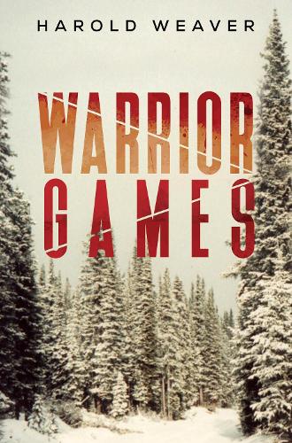 Бумажная книга «Warrior Games», автор Гарольд Уивер - фото №1