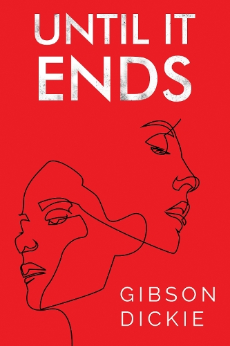 Бумажная книга «Until It Ends», автор Гибсон Дики - фото №1
