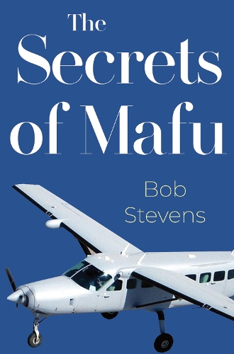 Бумажная книга «The Secrets Of Mafu», автор Боб Стивенс - фото №1