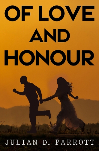 Бумажная книга «Of love and honour», автор Джулиан Д. Парротт - фото №1