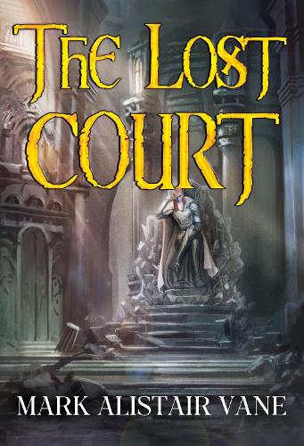 Паперова книга «The Lost Court», автор Марк Алістер Вейн - фото №1