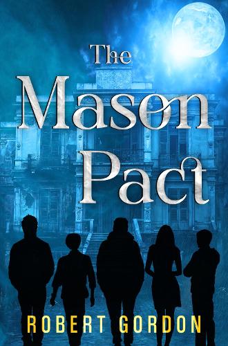 Паперова книга «The Mason Pact», автор Роберт Гордон - фото №1