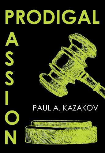 Бумажная книга «Prodigal Passion», автор Пол А. Казаков - фото №1
