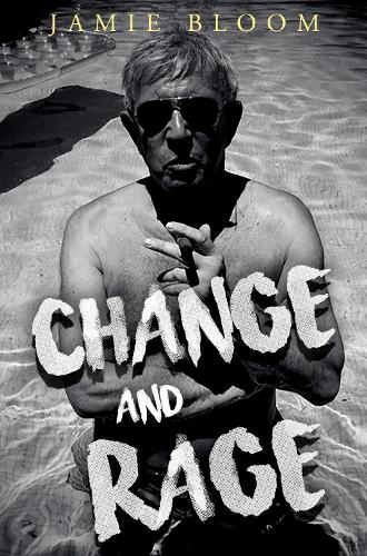 Паперова книга «Change and Rage», автор Джеймі Блум - фото №1