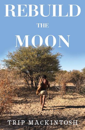 Бумажная книга «Rebuild the Moon», автор Трип Макинтош - фото №1