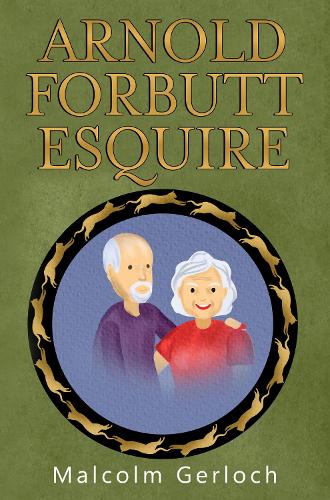 Бумажная книга «Arnold Forbutt Esquire», автор Малкольм Герлох - фото №1
