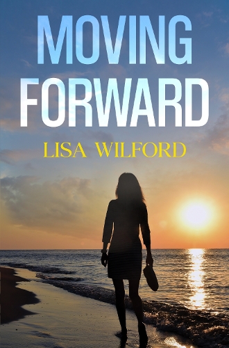 Бумажная книга «Moving Forward», автор Лиза Уилфорд - фото №1