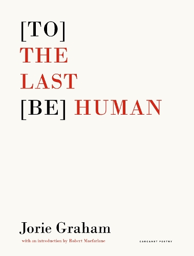 Бумажная книга «[To] the Last [Be] Human», автор Джори Грэм - фото №1