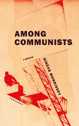 Паперова книга «Among Communists: A Memoir», автор Шинейд Морріссі - фото №1