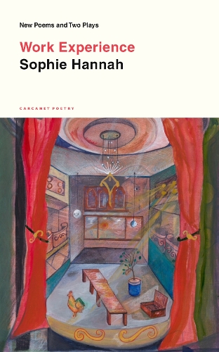Бумажная книга «Work Experience: New Poems and Two Plays», автор Софи Ханна - фото №1