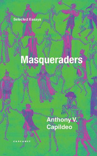 Бумажная книга «Masqueraders: Selected Essays», автор Энтони В. Капильдео - фото №1