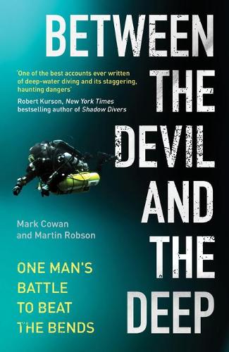 Паперова книга «Between the Devil and the Deep: One Man's Battle to Beat the Bends», автор Марк Ковен - фото №1