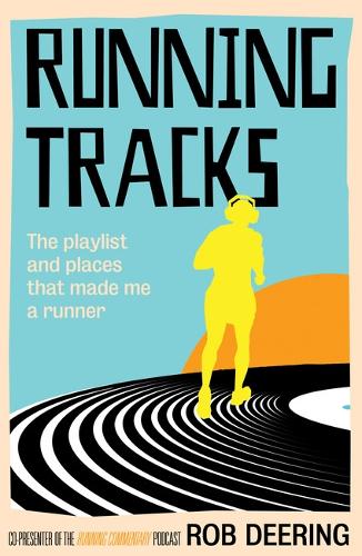 Бумажная книга «Running Tracks: The playlist and places that made me a runner», автор Роб Диринг - фото №1