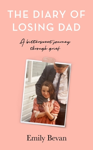 Паперова книга «The Diary of Losing Dad», автор Емілі Беван - фото №1