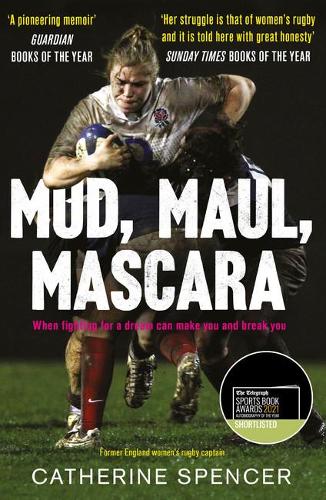 Паперова книга «Mud, Maul, Mascara: When fighting for a dream can make you and break you», автор Кетрін Спенсер - фото №1