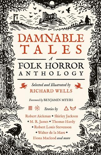 Бумажная книга «Damnable Tales: A Folk Horror Anthology», автор Ричард Уэллс - фото №1