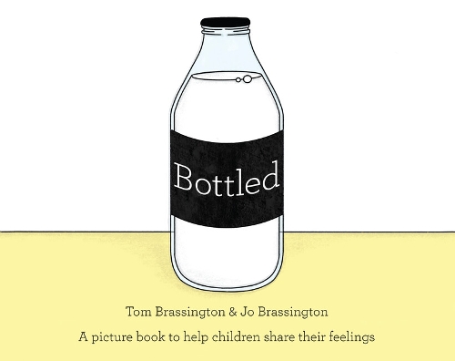 Паперова книга «Bottled: A picture book to help children share their feelings», авторів Джо Брассінгтон, Том Брассінгтон - фото №1