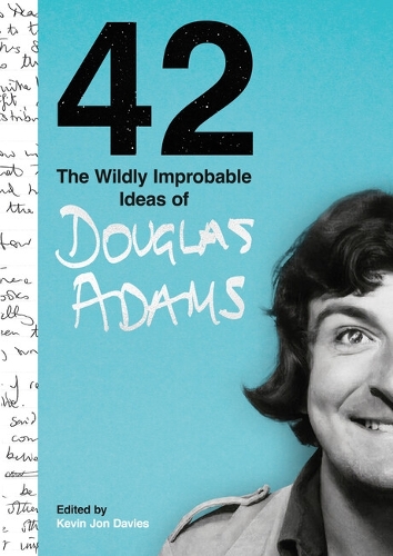 Бумажная книга «42: The Wildly Improbable Ideas of Douglas Adams (No. 1 Sunday Times Bestseller)», автор Дуглас Адамс - фото №1