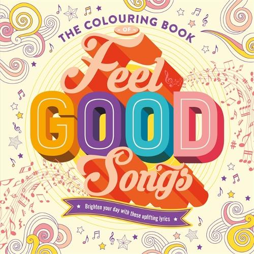 [object Object] «The Colouring Book of Feel-Good Songs», автор Igloo Books - фото №1