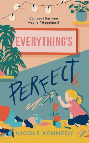 Паперова книга «Everything's Perfect», автор Ніколь Кеннеді - фото №1