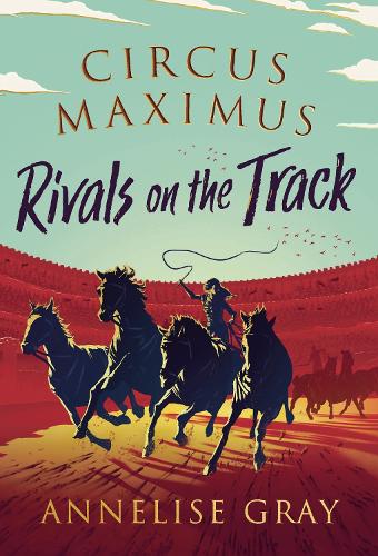 Бумажная книга «Circus Maximus ~ Rivals On the Track», автор Аннелиза Грей - фото №1