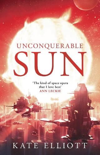 Паперова книга «Unconquerable Sun», автор Кейт Елліотт - фото №1