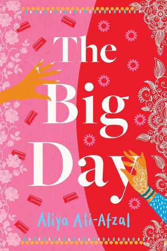 Паперова книга «The Big Day: Brand-new for 2024, a delightful and emotional wedding novel packed with laughter and drama», автор Алія Алі-Афзал - фото №1